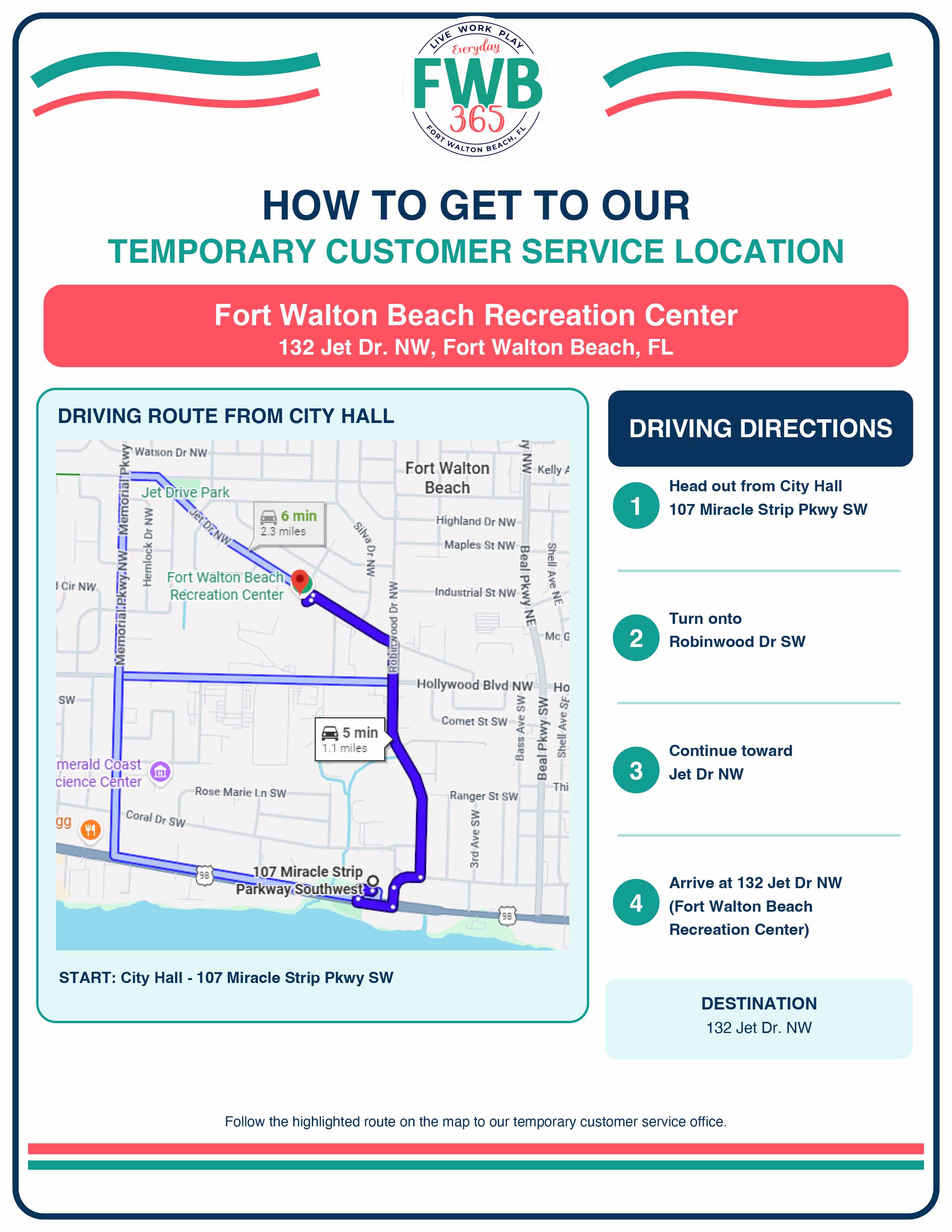 City of Fort Walton Beach directions to its temporary customer-service office at the Recreation Center, 132 Jet Drive NW.